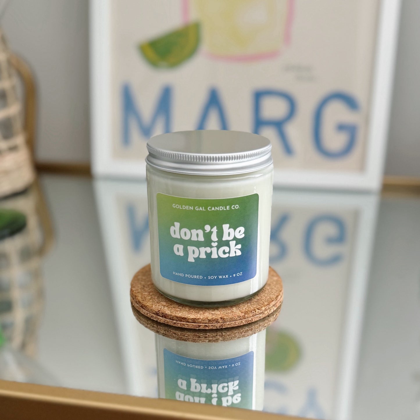 Don't Be A Prick Candle