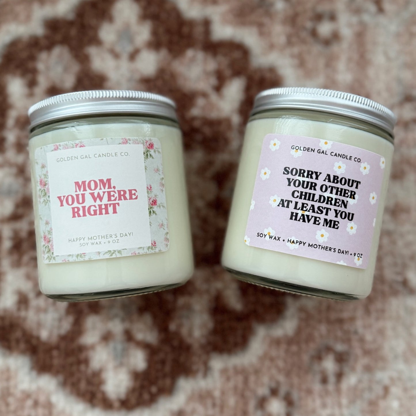 Mom, You Were Right Candle